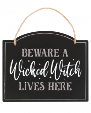 "Beware A Wicked Witch Lives Here" Hanging Sign 20cm 
