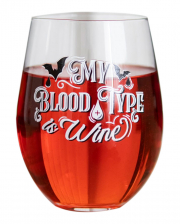 My Blood Type is Wine Weinglas 